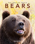 Bears: Amazing Pictures & Fun Facts on Animals in Nature - Paperback