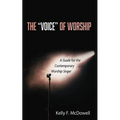 The "Voice" of Worship - Paperback