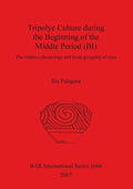 Tripolye Culture during the Beginning of the Middle Period (BI) - Paperback