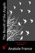The Revolt of the Angels - Paperback