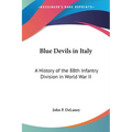 Blue Devils in Italy: A History of the 88th Infantry Division in World War II - Paperback