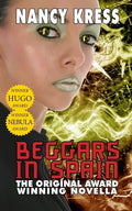 Beggars in Spain: The Original Hugo & Nebula Winning Novella - Paperback