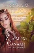 Claiming Canaan: Milcah's Journey: Daughters of Zelophehad, book 3 - Paperback