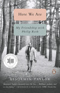 Here We Are: My Friendship with Philip Roth - Paperback