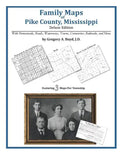 Family Maps of Pike County, Mississippi - Paperback