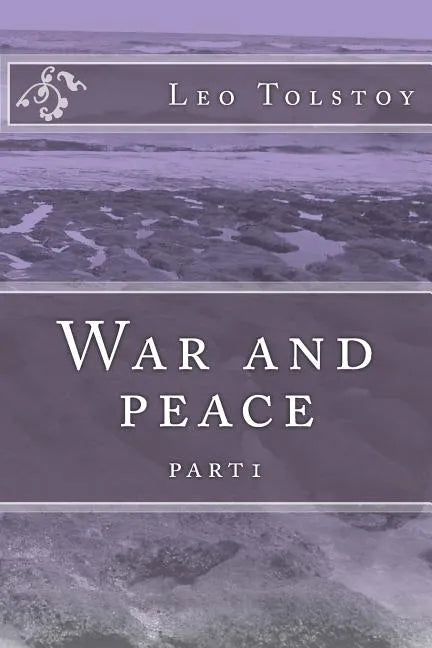 War and peace: part1 - Paperback