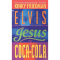 Elvis, Jesus and Coca-Cola - Paperback