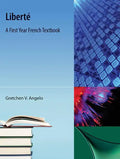 Liberte: A First Year French Textbook - Paperback