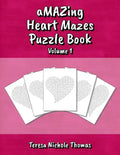 aMAZing Heart Mazes Puzzle Book - Volume 1 - Paperback
