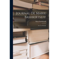 Journal de Marie Bashkirtseff: Avec un Portrait - Paperback