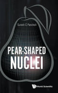Pear-Shaped Nuclei - Hardcover