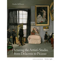 Picturing the Artist's Studio, from Delacroix to Picasso - Hardcover