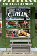 Unique Eats and Eateries of Cleveland - Paperback