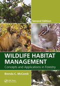 Wildlife Habitat Management: Concepts and Applications in Forestry, Second Edition - Paperback