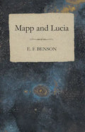 Mapp and Lucia - Paperback