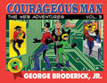 Courageous Man: The Web Adventures, vol. 3 - Paperback