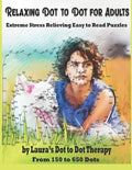Relaxing Dot to Dot for Adults Extreme Stress Relieving Easy to Read Puzzles: From 150 to 650 Dots - Paperback