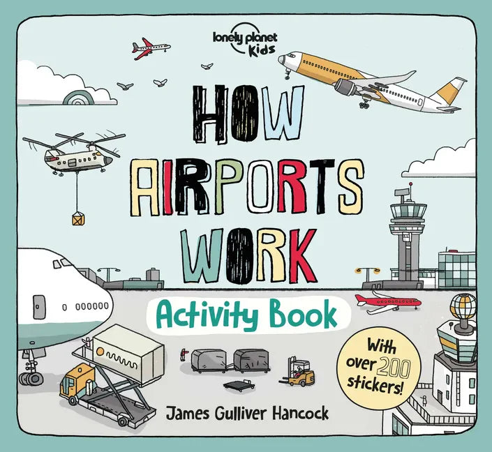 Lonely Planet Kids How Airports Work Activity Book - Paperback