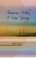 Tomorrow, When I Was Young - Paperback