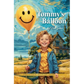 Tommy's Balloon - Hardcover