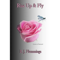 Rise Up & Fly: A story of betrayal - Paperback