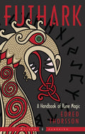 Futhark: A Handbook of Rune Magic, New Edition - Paperback