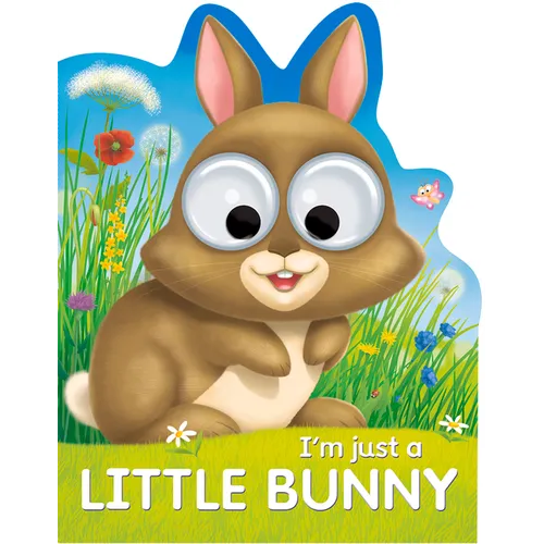 I'm Just a Little Bunny - Board Book
