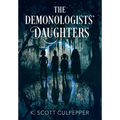 The Demonologists' Daughters - Hardcover