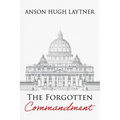 The Forgotten Commandment - Paperback