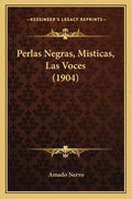 Perlas Negras, Misticas, Las Voces (1904) - Paperback
