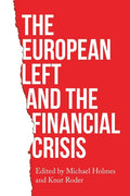 The European Left and the Financial Crisis - Paperback