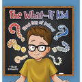 The What-If Kid: First Day of School - Hardcover