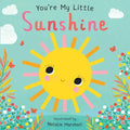 You're My Little Sunshine - Board Book