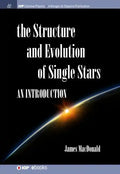 Structure and Evolution of Single Stars: An introduction - Paperback
