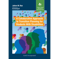 A Collaborative Approach to Transition Planning for Students With Disabilities - Paperback