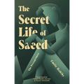 The Secret Life of Saeed: The Pessoptimist - Paperback