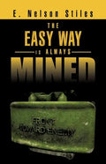 The Easy Way Is Always Mined - Paperback