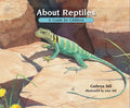 About Reptiles: A Guide for Children - Paperback