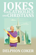 Jokes for Catholics and Christians - Paperback