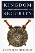 Kingdom Security and the Rise of Kingdom Sentinels - Paperback