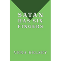 Satan Has Six Fingers - Paperback