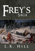 Frey's Saga - Hardcover