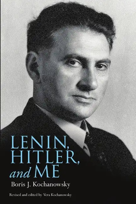 Lenin, Hitler, and Me - Paperback