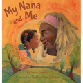 My Nana and Me - Hardcover