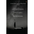 Understanding Tomas Gösta Tranströmer - Paperback