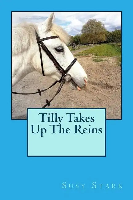 Tilly Takes Up The Reins - Paperback