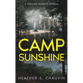 Camp Sunshine: A Thrilling Domestic Novella - Paperback