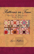 Patterns in Time: Quilts of Western New York - Paperback