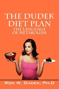 The Dudek Diet Plan: The Language of Metabolism - Paperback