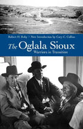 The Oglala Sioux: Warriors in Transition - Paperback